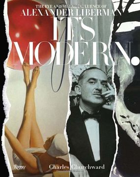 portada It's Modern: The eye and Visual Influence of Alexander Liberman 