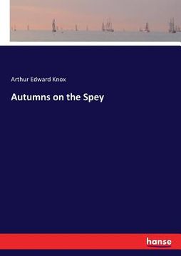 portada Autumns on the Spey (en Inglés)