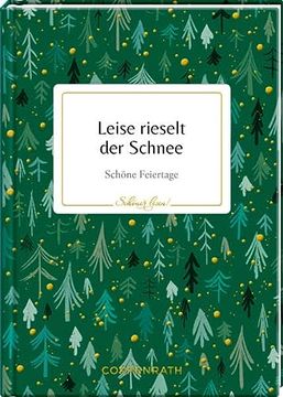 portada Leise Rieselt der Schnee: Schöne Feiertage (Schöner Lesen! , Band 29) (in German)