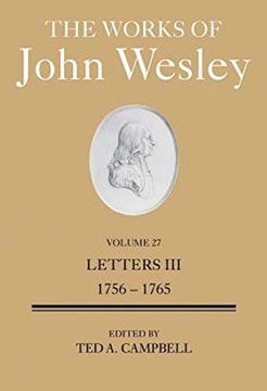 portada The Works of John Wesley Volume 27: Letters iii (1756-1765) (in English)