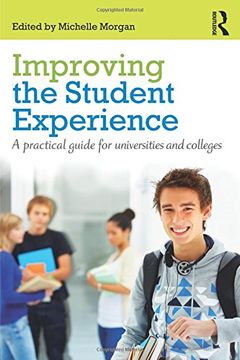 portada Improving the Student Experience: A Practical Guide for Universities and Colleges (in English)