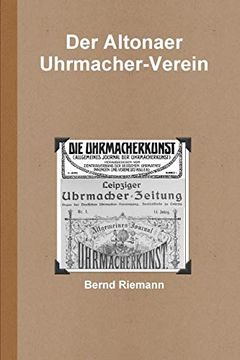 portada Der Altonaer Uhrmacher-Verein (en Alemán)