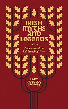 portada Irish Myths and Legends Vol 2: Cuchulain and the Red Branch of Ulster (in English)