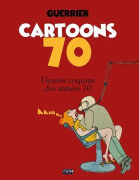 portada Cartoons 70: Dessins coquins des années 70 (en Francés)