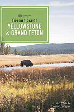 portada Explorer's Guide Yellowstone & Grand Teton National Parks (Explorer's Complete) (in English)
