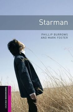 portada Oxford Bookworms Library: Starter Level: Starman: 250 Headwords (Oxford Bookworms Elt) (en Inglés)