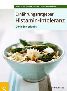 portada Ernährungsratgeber Histamin-Intoleranz: Genießen Erlaubt! (en Alemán)