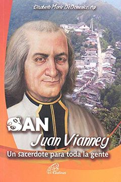 portada San Juan Vianney - un Sacerdote Para Toda la Gente