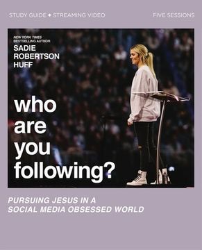 portada Who are you Following? Study Guide Plus Streaming Video: Pursuing Jesus in a Social Media Obsessed World 
