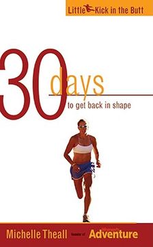 portada 30 Days to Get Back in Shape (en Inglés)