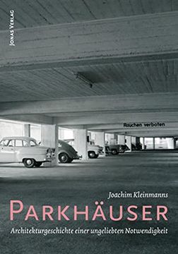 portada Parkhäuser: Architekturgeschicht Einer Ungeliebten Notwendigkeit (en Alemán)