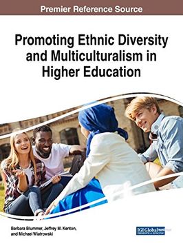 portada Promoting Ethnic Diversity and Multiculturalism in Higher Education (Advances in Higher Education and Professional Development (AHEPD))