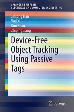 portada Device-Free Object Tracking Using Passive Tags (Springerbriefs in Electrical and Computer Engineering) (en Inglés)