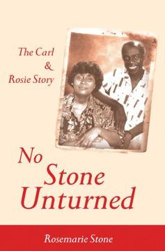 portada No Stone Unturned: The Carl and Rosie Story