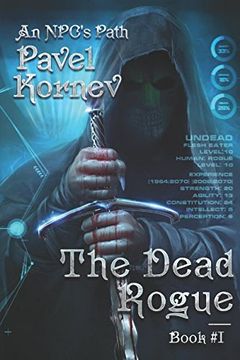portada The Dead Rogue (an Npc's Path Book #1): Litrpg Series 