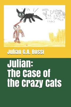 portada Julian: The Case of the Crazy Cats (en Inglés)