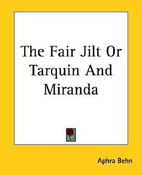 portada the fair jilt or tarquin and miranda (en Inglés)