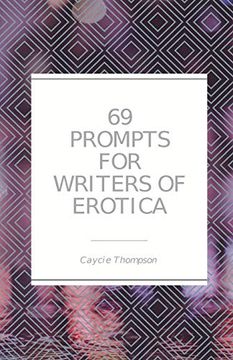 portada 69 Prompts for Writers of Erotica (en Inglés)