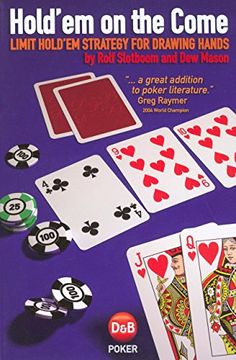 portada Hold'em on the Come: Limit Hold'em Strategy for Drawing Hands 