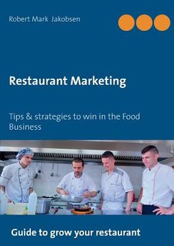portada Restaurant Marketing: Tips & strategies to win in the Food Business (en Inglés)