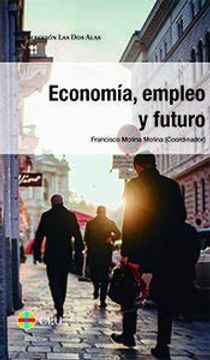 portada ECONOMÍA, EMPLEO Y FUTURO