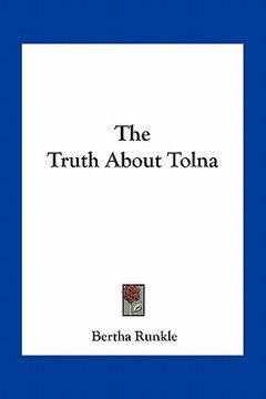 portada the truth about tolna (en Inglés)