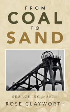 portada From Coal to Sand: Searching for Self 