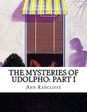 portada The Mysteries of Udolpho: Part I (en Inglés)
