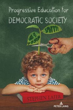portada Progressive Education for Democratic Society: Smitty! Not g, Dr. Spearman (en Inglés)