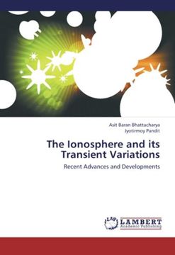 portada The Ionosphere and its Transient Variations: Recent Advances and Developments