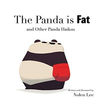 portada The Panda is Fat: And Other Panda Haikus (Punching Pandas) (en Inglés)
