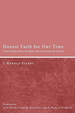 portada honest faith for our time: truth-telling about the bible, the creed, and the church