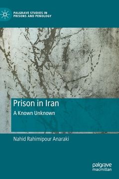 portada Prison in Iran: A Known Unknown (en Inglés)