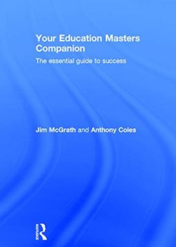 portada Your Education Masters Companion: The Essential Guide to Success (en Inglés)
