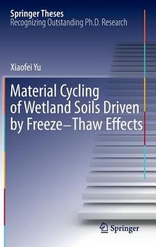 portada material cycling of wetland soils driven by freeze-thaw effects (en Inglés)