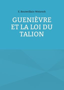 portada Guenièvre et la loi du Talion (en Francés)