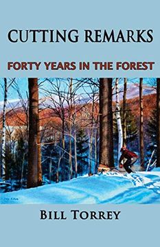 portada Cutting Remarks: Forty Years in the Forest (en Inglés)