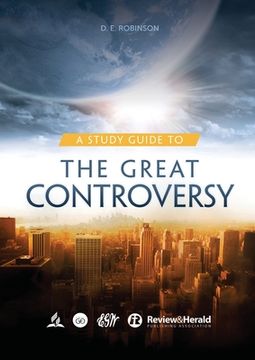 portada A Study Guide to The Great Controversy: for Small Groups, Big Print Edition (en Inglés)