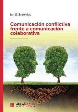 portada Comunicacion Conflictiva Frente a Comunicacion Colaborativa (in Spanish)
