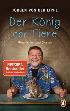 portada Der König der Tiere: Geschichten und Glossen (en Alemán)