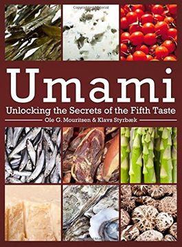 portada Umami: Unlocking the Secrets of the Fifth Taste (Arts and Traditions of the Table: Perspectives on Culinary History)