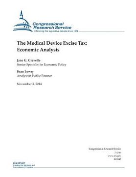 portada The Medical Device Excise Tax: Economic Analysis (in English)