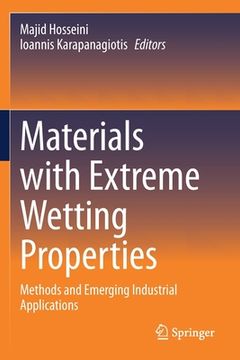 portada Materials with Extreme Wetting Properties: Methods and Emerging Industrial Applications (en Inglés)