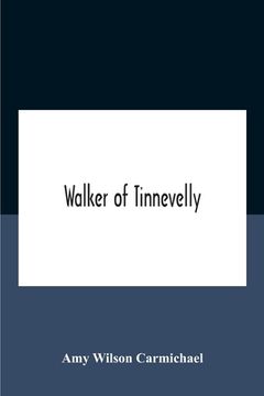 portada Walker Of Tinnevelly (in English)