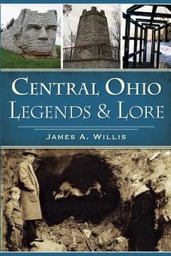 portada Central Ohio Legends & Lore (en Inglés)
