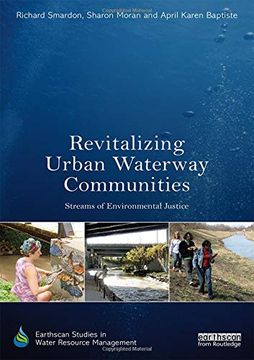portada Revitalizing Urban Waterway Communities: Streams of Environmental Justice (en Inglés)