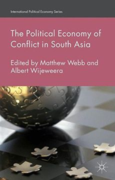 portada The Political Economy of Conflict in South Asia (International Political Economy Series)