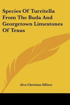portada species of turritella from the buda and georgetown limestones of texas (en Inglés)