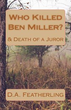 portada Who Killed Ben Miller?: & Death of a Juror (en Inglés)