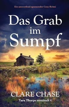 portada Das Grab im Sumpf: Ein umwerfend spannender Cosy-Krimi (in German)